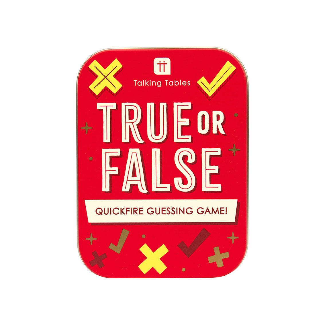 Fun in a Tin - True or False